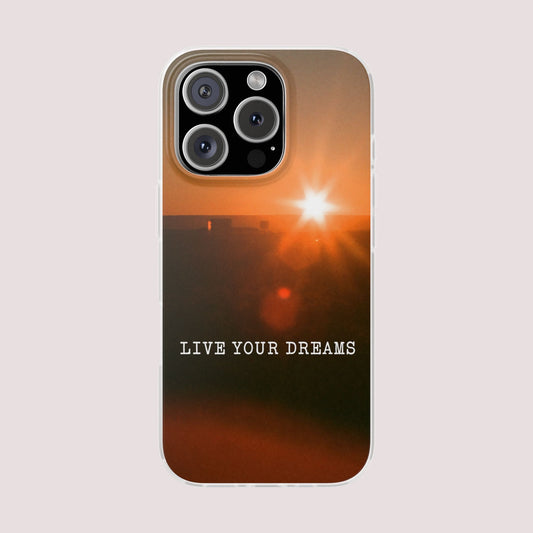 LIVE YOUR DREAMS