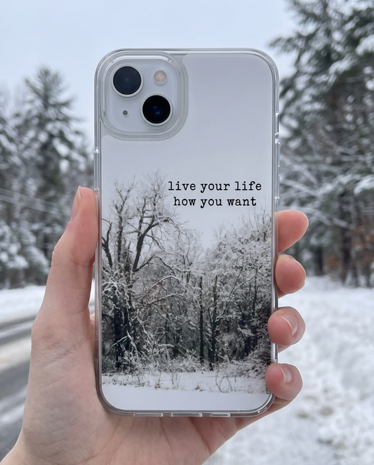 live your life how you want