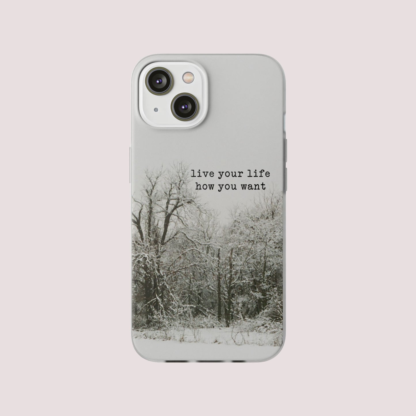 live your life how you want