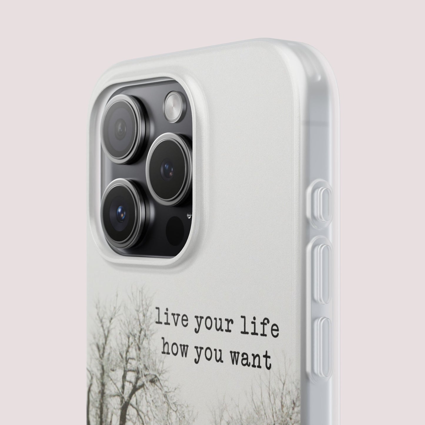 live your life how you want