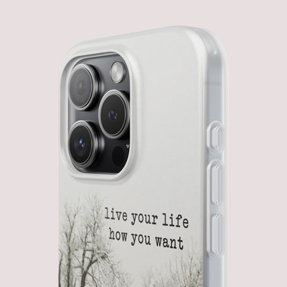 live your life how you want