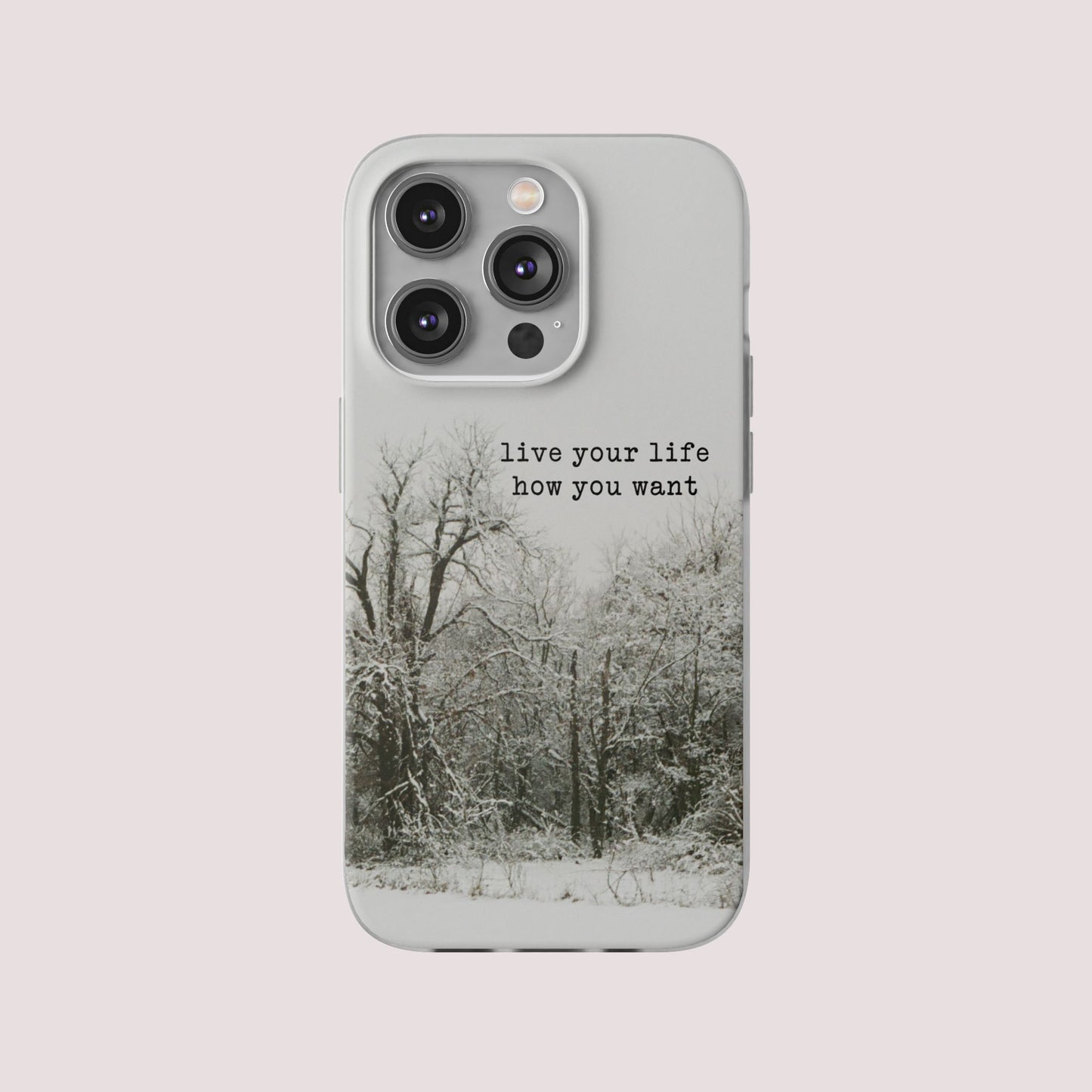 live your life how you want