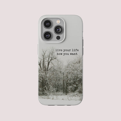 live your life how you want